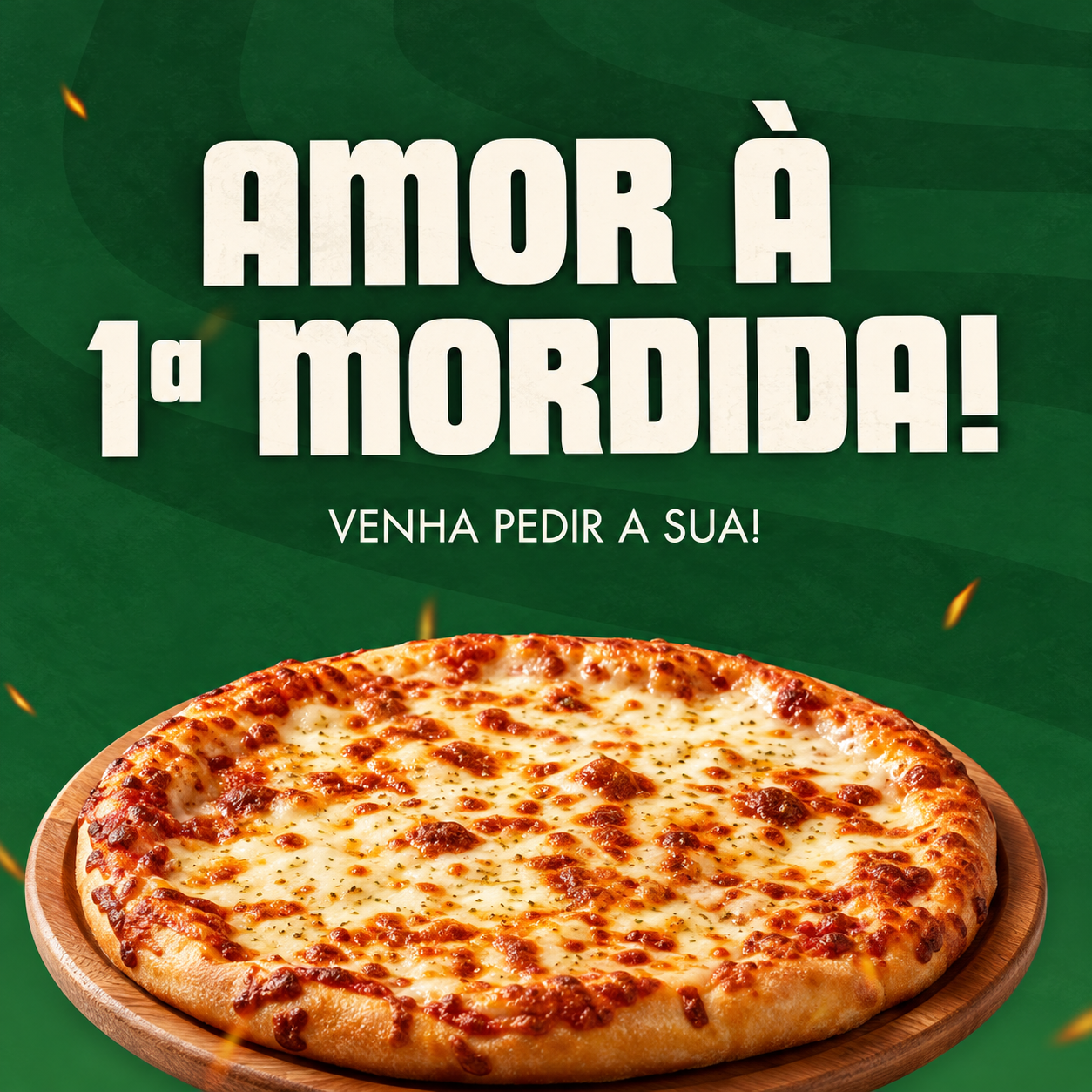 Amor à primeira mordida! Venha pedir a sua!