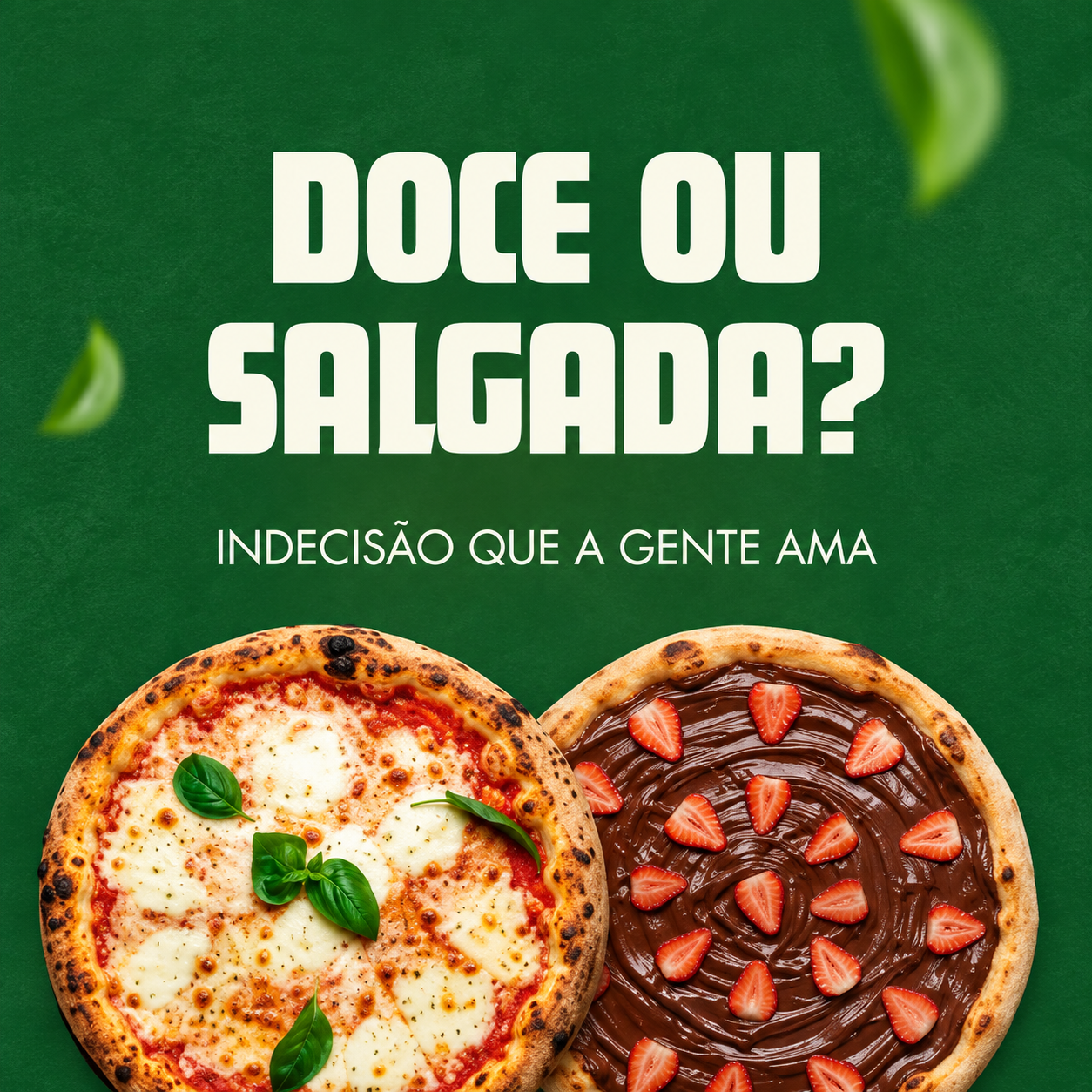 Doce ou salgada? Indecisão que a gente ama.